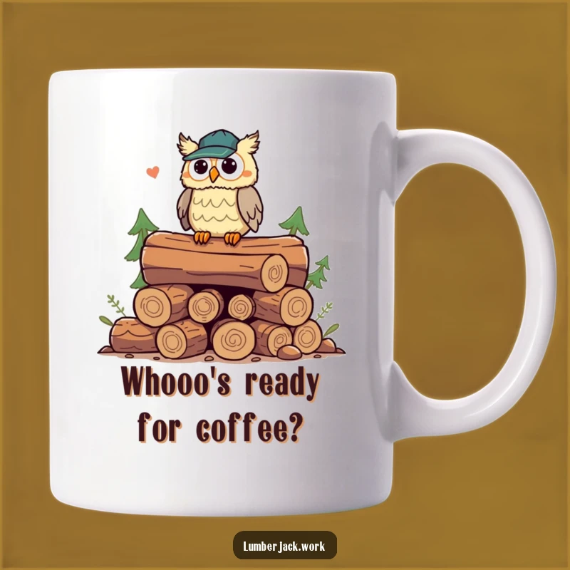 Funny Owl Lumberjack Mug: Hooting Hilariously, Perfect Wise Funny Gift