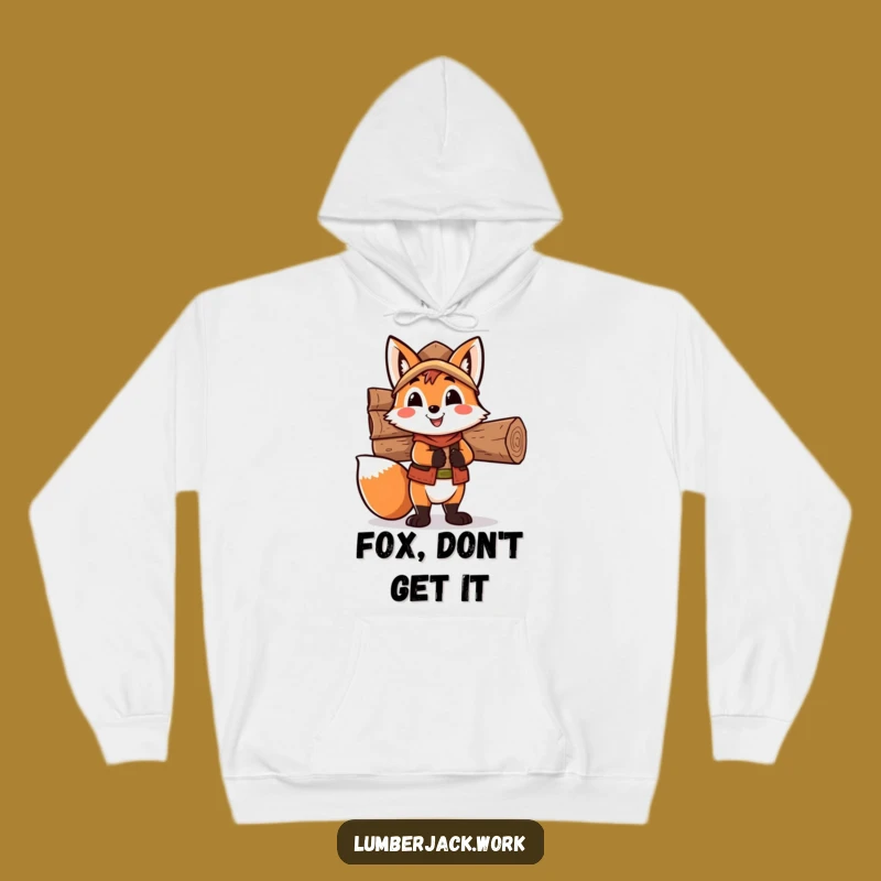 Funny Fox Lumberjack Hoodie: Cozy & Comical, Perfect Warm Funny Gift